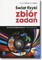 Świat fizyki. Liceum/Techn. Fizyka. Zbiór zadań. Zakres podst