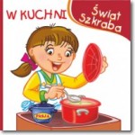 Świat Szkraba. W Kuchni