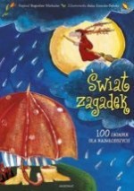 Świat zagadek - 100 zagadek dla najmłodszych (oprawa twarda)