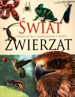 Świat zwierząt. Ciekawostki i zadziwiające fakty