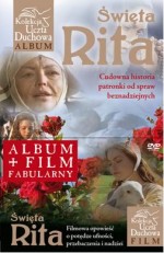 Święta Rita. Cudowna historia patronki od spraw beznadziejnych. Album + film fabularny na DVD