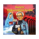 Święty Maksymilian Kolbe