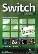 Switch into English 4. Gimnazjum. Język angielski. Student’s Book - podręcznik