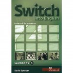 Switch into English 4. Gimnazjum. Język angielski. Workbook - zeszyt ćwiczeń