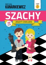 Szachy. Zeszyt ćwiczeń. Część 2