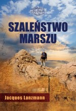 Szaleństwo marszu