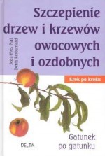 Szczepienie drzew i krzewów owocowych i ozdobnych