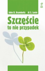 Szczęście to nie przypadek