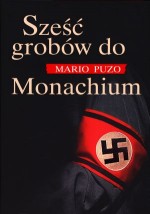 Sześć grobów do Monachium