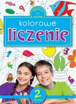 Szkoła na szóstkę. Kolorowe liczenie 2