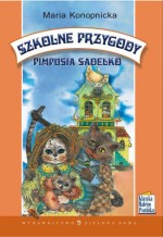 Szkolne przygody Pimpusia Sadełko