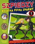 Szpiedzy. Książka pełna zabawy