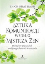 Sztuka komunikacji według Mistrza Zen