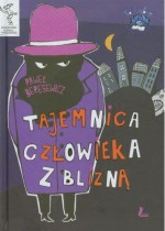 Tajemnica człowieka z blizną