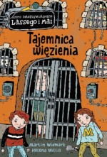 Tajemnica więzienia. Biuro detektywistyczne Lassego i Mai