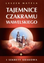 Tajemnice czakramu wawelskiego