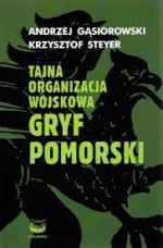 Tajna organizacja wojskowa "Gryf Pomorski"