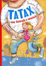 Tatax i inne historyjki o tatusiach