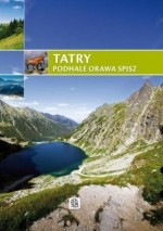 Tatry - Podhale, Orawa, Spisz