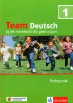 Team Deutsch 1. Gimnazjum. Język niemiecki. Podręcznik (+CD)