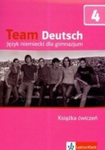 Team Deutsch 4. Gimnazjum. Język niemiecki. Książka ćwiczeń