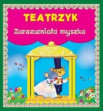 Teatrzyk. Zarozumiała myszka