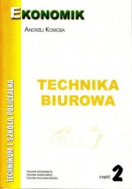 Technika biurowa. Część 2