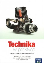 Technika w praktyce. Zajęcia mechaniczno-motoryzacyjne. Gimnazjum. Materiały edukacyjne