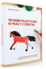 TECHNIKI PLASTYCZNE W PRACY Z DZIEĆMI BR CEBP 9788365915214