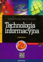 Technologia informacyjna. Liceum. Podręcznik (+CD)