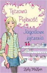 Tęczowa piękność. Jagodowe życzenia