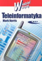 Teleinformatyka. Wiedzieć więcej