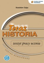 Teraz historia. Klasa 1-3, liceum / technikum. Historia. Zeszyt ćwiczeń. Zakres podstawowy