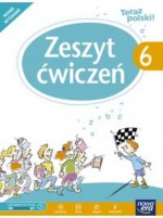 Teraz polski!6. Klasa 6, Szkoła podst. Język polski. Zeszyt ćwiczeń