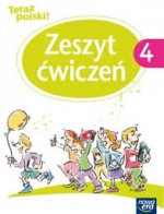 Teraz polski! Klasa 4. Szkoła podstawowa. Zeszyt ćwiczeń