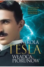 Tesla. Władca piorunów