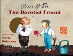 The Devoted Friend