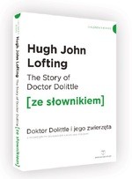 The Story of Doctor Dolittle / Doktor Dolittle (z podręcznym słownikiem angielsko-polskim)