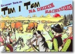 Tim i Tom na Dzikim Zachodzie