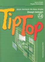 Tip Top 2A Język niemiecki Zeszyt ćwiczeń