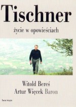 Tischner – życie w opowieściach