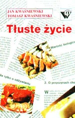 Tłuste życie