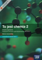 To jest chemia 2. Chemia organiczna. Liceum i technikum. Podręcznik. Zakres rozszerzony