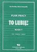 To lubię! Klasa 5, szkoła podstawowa. Język polski. Plan pracy