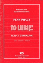 To lubię! Plan pracy. Klasa I gimnazjum