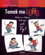 Tomek ma ADHD