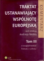 Traktat ustanawiający Wspólnotę Europejską. Komentarz. Tom 3