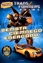 Transformers Prime. Zemsta ciemnego energonu