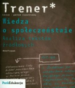 Trener. Wiedza o Społeczeństwie. Analiza tektów źródłowych