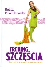 Trening szczęścia. Tom 4. W dżungli podświadomości